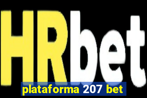 plataforma 207 bet